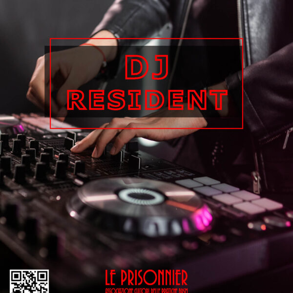DJ - RESIDENT DEL LOCALE
