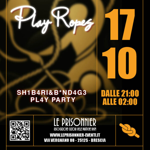PLAY ROPES -  Sabato 17 Ottobre 2026