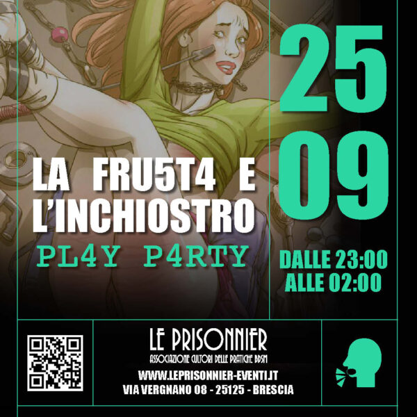 LA FRU5T4 E L'INCHIOSTRO - Pl4y P4rty- Venerdì 25 Settembre 2026