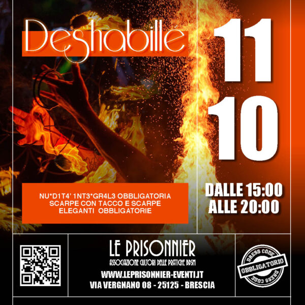 DESHABILLÉ - FIRE PARTY - Domenica 11 Ottobre 2026